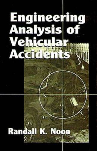 Cover image for Engineering Analysis of Vehicular Accidents