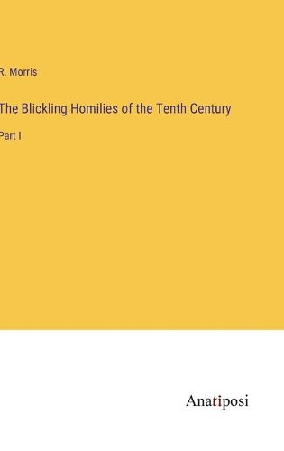 Cover image for The Blickling Homilies of the Tenth Century