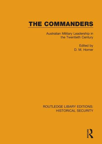 Cover image for The Commanders: Australian Military Leadership in the Twentieth Century