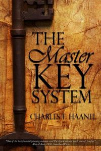 Cover image for The Master Key System by Charles F. Haanel