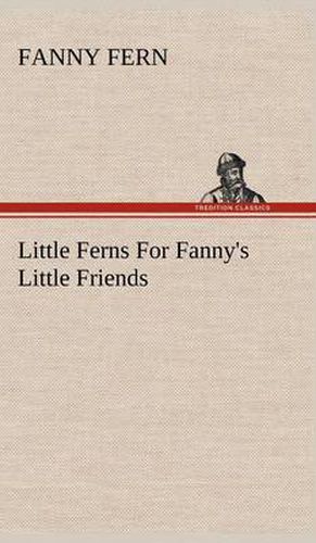 Little Ferns For Fanny's Little Friends