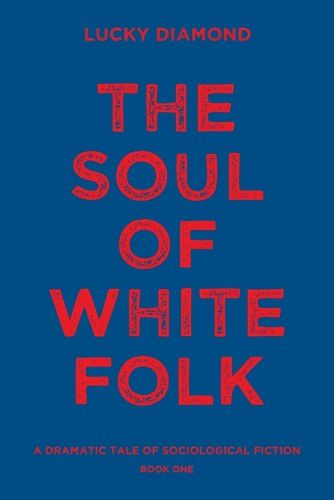 Cover image for The Soul of White Folk