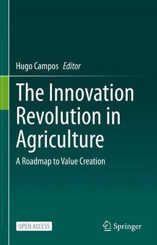 Cover image for The Innovation Revolution in Agriculture: A Roadmap to Value Creation
