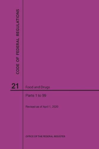 Cover image for Code of Federal Regulations Title 21, Food and Drugs, Parts 1-99, 2020