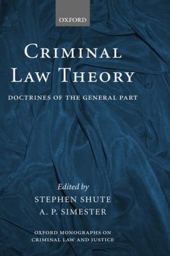 Cover image for Criminal Law Theory: Doctrines of the General Part