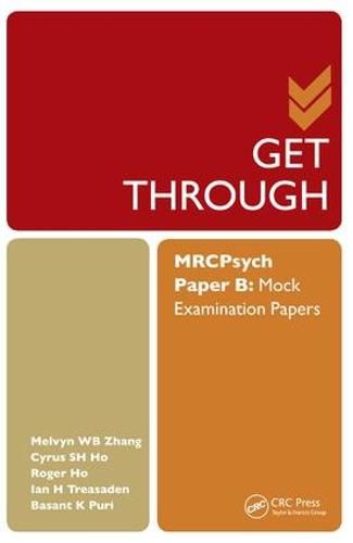 Get Through MRCPsych Paper B: Mock Examination Papers