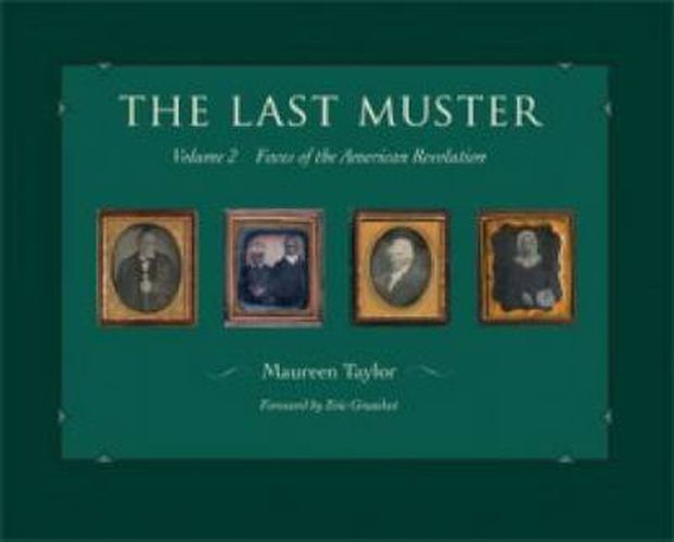 Cover image for The Last Muster, Volume 2: Faces of the American Revolution