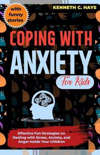 Cover image for Coping with Anxiety for Kids