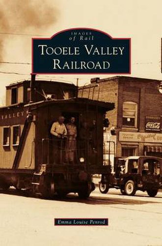 Cover image for Tooele Valley Railroad