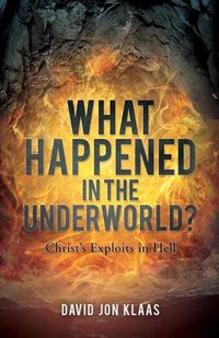 Cover image for What Happened in the Underworld?