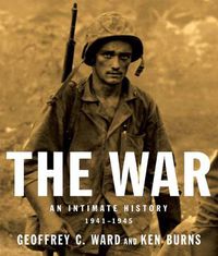 Cover image for The War: An Intimate History