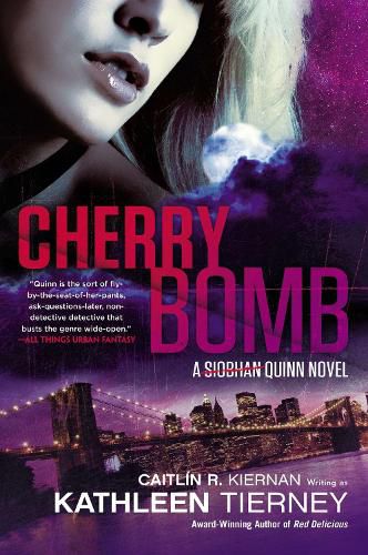 Cherry Bomb: A Siobham Quinn Novel