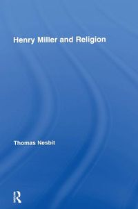 Cover image for Henry Miller and Religion