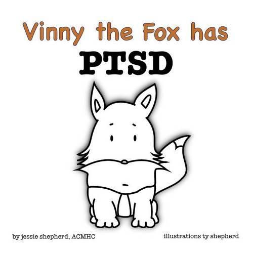 Cover image for Vinny the Fox has PTSD