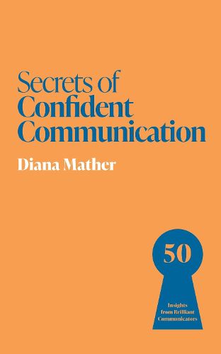 Cover image for Secrets of Confident Communication