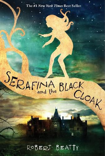 Cover image for Serafina and the Black Cloak (the Serafina Series Book 1)