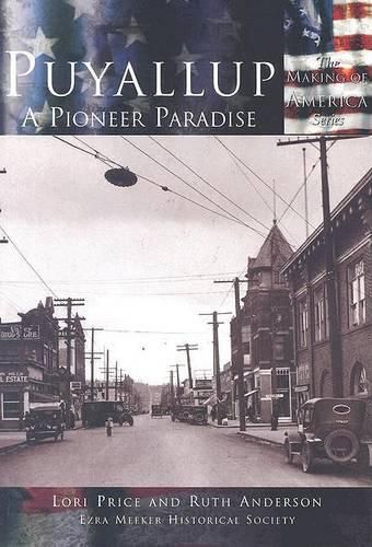 Cover image for Puyallup: A Pioneer Paradise