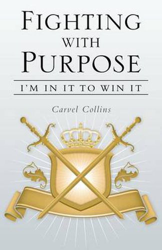 Cover image for Fighting with Purpose: I'm in It to Win It