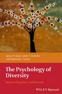 Cover image for The Psychology of Diversity: Beyond Prejudice and Racism