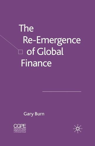 Cover image for The Re-Emergence of Global Finance