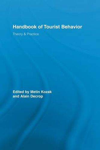 Cover image for Handbook of Tourist Behavior: Theory & Practice