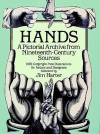 Cover image for Hands: A Pictoral Archive from Nineteenth-century Sources