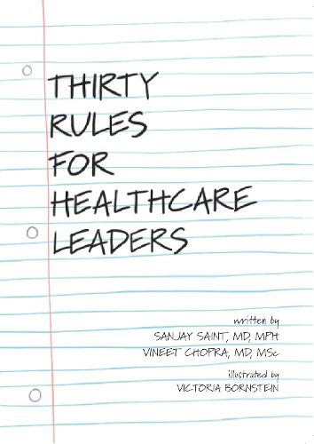 Cover image for Thirty Rules for Healthcare Leaders: Illustrated by Victoria Bornstein