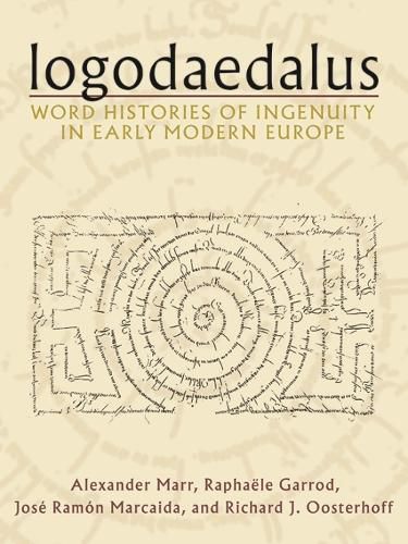 Cover image for Logodaedalus: Word Histories of Ingenuity in Early Modern Europe