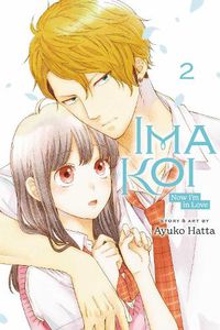 Cover image for Ima Koi: Now I'm in Love, Vol. 2