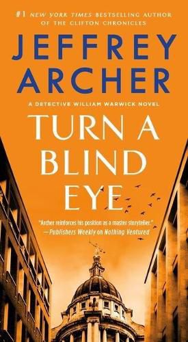 Cover image for Turn a Blind Eye: A Detective William Warwick Novel