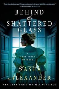 Cover image for Behind the Shattered Glass