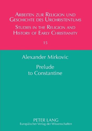 Cover image for Prelude to Constantine: The Abgar Tradition in Early Christianity