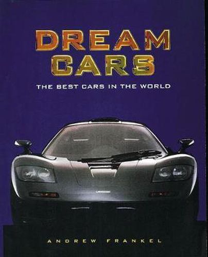 Cover image for Dream Cars: The Best Cars in the World