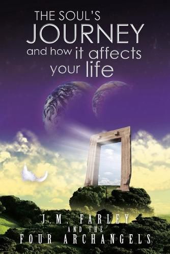 Cover image for The Soul's Journey and How It Affects Your Life