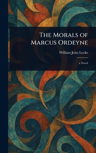 Cover image for The Morals of Marcus Ordeyne