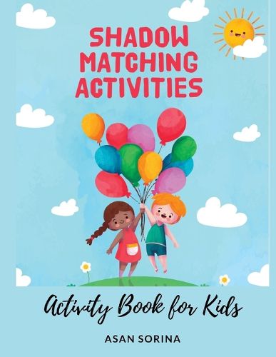 Cover image for Shadow Matching; Activity Book for Kids, Ages 3 - 6 years