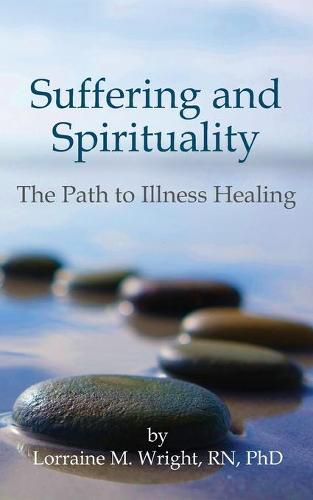 Cover image for Suffering and Spirituality: The Path to Illness Healing