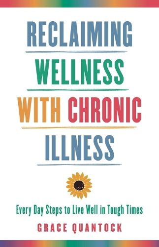 Cover image for Reclaiming Wellness with Chronic Illness