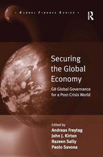 Cover image for Securing the Global Economy: G8 Global Governance for a Post-Crisis World