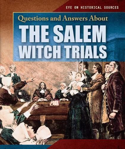 Cover image for Questions and Answers about the Salem Witch Trials