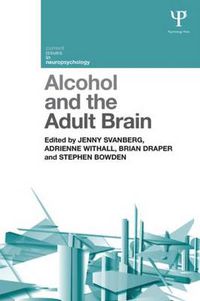 Cover image for Alcohol and the Adult Brain