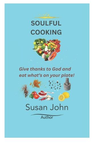 Cover image for Soulful Cooking