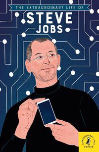 Cover image for The Extraordinary Life of Steve Jobs