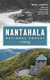 Cover image for Nantahala National Forest: A History