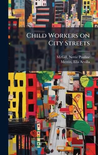 Cover image for Child Workers on City Streets