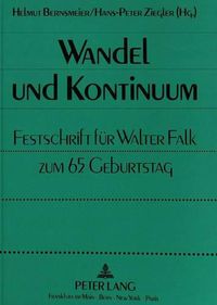 Cover image for Wandel Und Kontinuum: Festschrift Fuer Walter Falk Zum 65. Geburtstag