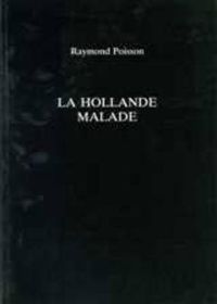 Cover image for La Hollande Malade