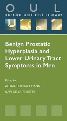 Cover image for Benign Prostatic Hyperplasia and Lower Urinary Tract Symptoms in Men