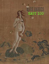 Cover image for Mark Harris: East 100