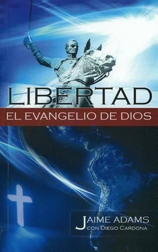 Cover image for Libertad el Evangelio de Dios